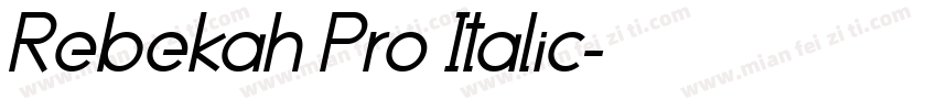 Rebekah Pro Italic字体转换